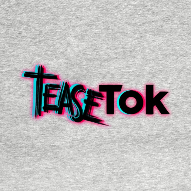 Tease Tok by Danderfull